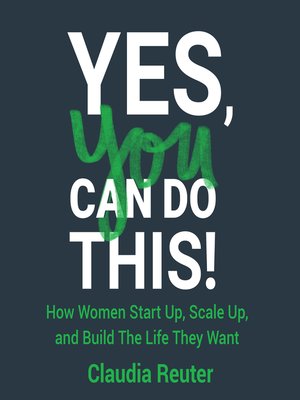 cover image of Yes, You Can Do This!